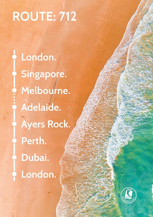 Travel Nation Flight Route 712 | London – Singapore - Melbourne - Adelaide - Ayers Rock - Perth - Dubai – London Travel Nation Flight Route 712 | London – Singapore - Melbourne - Adelaide - Ayers Rock - Perth - Dubai – London